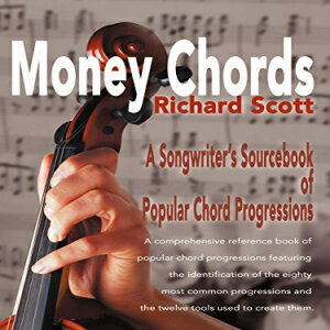 洋書 Money Chords: A Songwriter's Sourcebook of Popular Chord Progressions