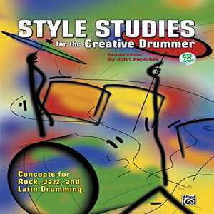 楽天Glomarket洋書 Paperback, Style Studies for the Creative Drummer: Concepts for Rock, Jazz, and Latin Drumming, Book & CD