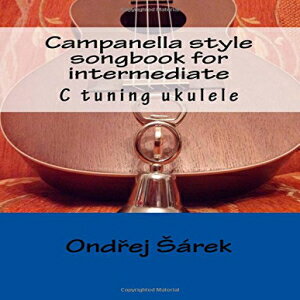楽天Glomarket洋書 Paperback, Campanella style songbook for intermediate: C tuning ukulele