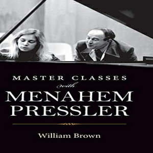 洋書 Hardcover, Master Classes with Menahem Pressler