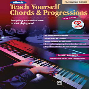 洋書 Paperback, Alfred's Teach Yourself Chords & Progressions at the Keyboard: Everything You Need to Know to Start Playing Now!, Book & CD (Teach Yourself Series)