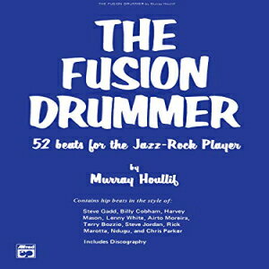 ν Alfred Publishing Paperback, The Fusion Drummer: 52 Beats for the J...