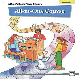 洋書 Paperback, All-in-One Course for Children: Lesson, Theory, Solo, Book 4 (Alfred 039 s Basic Piano Library)