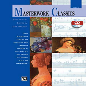 洋書 Alfred Publishing Paperback, Masterwork Classics: Level 9, Book & CD