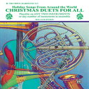 洋書 Arr. William Ryden Paperback, Christmas Duets for All (Holiday Songs from Aro...