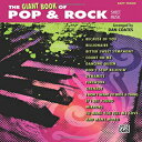 洋書 Alfred Music The Giant Book of Pop & Rock Sheet Music: Easy Piano (The Giant Book of Sheet Music)(3)
