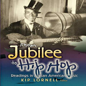 楽天Glomarket洋書 From Jubilee to Hip Hop: Readings in African American Music