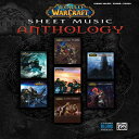 洋書 Alfred Music Paperback, World of Warcraft Sheet Music Anthology: Piano Solos ...