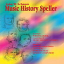 洋書 By John W. Schaum Paperback, Music History Speller: A Unique Writing Book Consisting of Music History Stories (Based on the Life and Times of 29 of the World's Most Famous Composers) (Schaum Method Supplement)