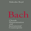 洋書 Paperback, Bach: Chorale Harmonization and Instrumental Counterpoint