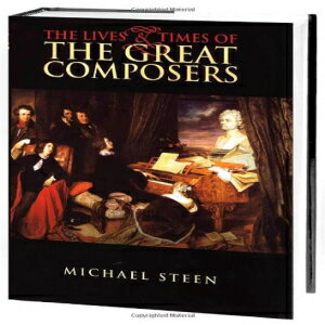 洋書 The Lives and Times of the Great Composer