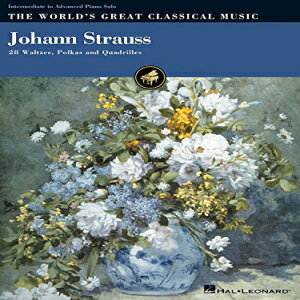 m Johann Strauss: 28 Waltzes, Polkas and Quadrilles (World's Great Classical Music)