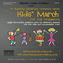 洋書 Kid's March: Legally reproducible orchestra parts for elementary ensemble with free online mp3 accompaniment track