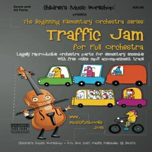 洋書 Traffic Jam: Legally reproducible orchestra parts for elementary ensemble with free online mp3 accompaniment track