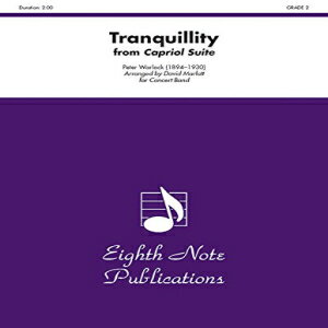 ν Paperback, Tranquillity (from Capriol Suite): Conductor Score &Parts (Eighth Note Publications)