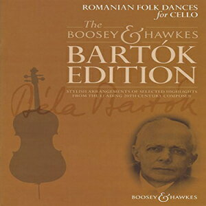 洋書 Romanian Folk Dances: Cello and Piano (The Boosey Hawkes Bartok Edition)