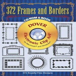 洋書 372 Frames and Borders (Dover Electronic Clip Art) (CD-ROM and Book)