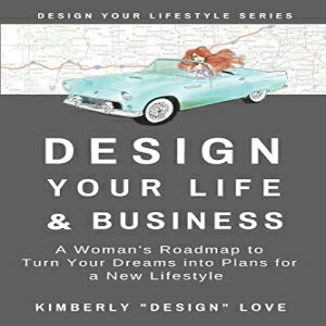 洋書 Paperback, Design Your Life and Business: Your Big Lofty Ideas For Small Business Startup and Launch, A Women Business Owner's Secret Tips