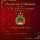 洋書 Paperback, ADAGIO A LA AURORA - Marcha Procesional: Partituras para Agrupación Musical (Enciclopedia Musical de la AM Virgen de los Reyes) (Volume 2) (Spanish Edition)