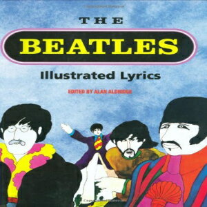 洋書 Hardcover, The Beatles Illustrated Lyrics