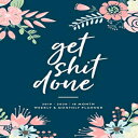 洋書 Paperback, Get Shit Done, 2019 - 2020 18 Month Weekly Monthly Planner: January 2019 - June 2020 (2019 2020 18-Month Daily Weekly Monthly Planner, Organizer, Agenda and Calendar)