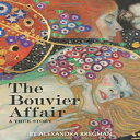 洋書 Paperback, The Bouvier Affair: A True Story