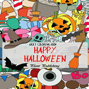 洋書 Paperback, Adult Coloring Book : Happy Halloween: (Horror, Halloween, Pumpkin, witches, vam..