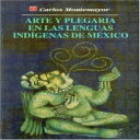 洋書 Paperback, Arte y plegaria en las lenguas indígenas de México (Spanish Edition)