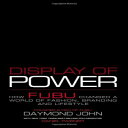 洋書 Hardcover, Display of Power: How Fubu Changed a World of Fashion, Branding an...