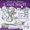 洋書 Library Tales Publishing Paperback, How to Draw Cool Stuff: Shading, Textures and Optical Illusions(3)