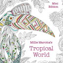 洋書 Lark Crafts Paperback, Millie Marotta's Tropical World: Mini Edition (A Milli...