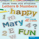 洋書 Design Originals Color Your Own Stickers Letters Numbers: Just Color, Peel Stick
