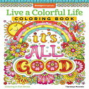 洋書 Dover Publications Paperback, Live a Colorful Life Coloring Book: 40 Images to Craft, Color, and Pattern (Design Originals) Express Yourself with Happy Thoughts, Therapeutic Creativity, Uplifting Sentiments fro