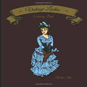洋書 Paperback, Vintage Ladies Coloring Book: (Adult Coloring, Relaxation, Relief)