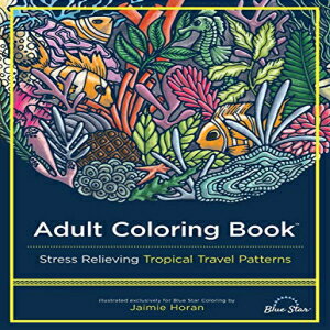 洋書 Paperback, Adult Coloring Book: Relieving Tropical Travel Patterns