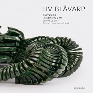 ν Hardcover, Liv Blvarp: Jewellery. Structures in Wood (English and German Edition)