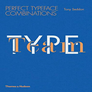洋書 Paperback, Type Team: Perfect Typeface Combinations