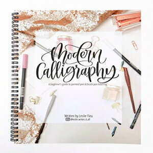 洋書 Spiral-bound, Modern Calligraphy: A Beginner 039 s Guide to Pointed Pen and Brush Pen Lettering