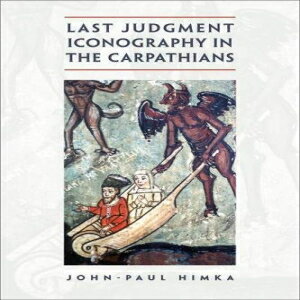 洋書 Paperback, Last Judgment Iconography in the Carpathians