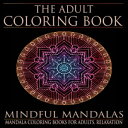 洋書 Paperback, The Adult Coloring Book: Mindful Mandalas: (Coloring Books for Adults, Relaxation, relief)(3)