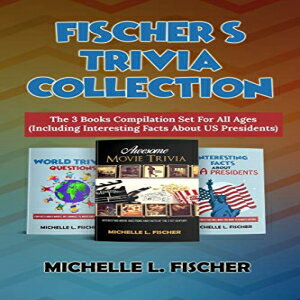 Glomarket㤨ν Paperback, Fischer's Trivia Collection: The 3 Books Compilation Set For All Ages (Including Interesting Facts About US PresidentsפβǤʤ6,006ߤˤʤޤ