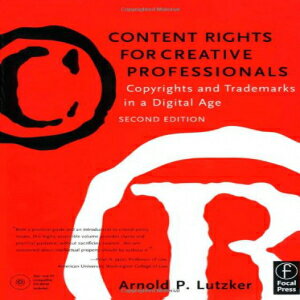 洋書 Paperback, Content Rights for Creative Professionals, Second Edition: Copyrights & Trademarks in a Digital Age