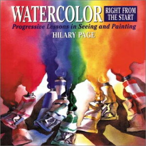 m Paperback, Watercolor Right from the Start: Progressive Lessons in Seeing and ting