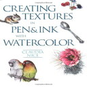 Glomarket㤨ν Hardcover, Creating Textures in Pen & Ink With WatercolorפβǤʤ7,212ߤˤʤޤ