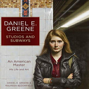 洋書 Hardcover, Daniel E. Greene Studios and Subways: An American Master His Life and Art