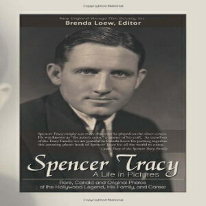 洋書 Xlibris Corporation Hardcover, Spencer Tracy, A Life in Pictures: Rare, Candid, and Original Photos of the Hollywood Legend, His Family, and Career