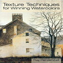 Glomarket㤨ν Paperback, Texture Techniques for Winning WatercolorsפβǤʤ6,814ߤˤʤޤ