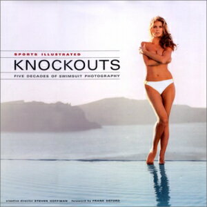 洋書 Hardcover, Sports Illustrated: Knockouts, Five Decades of Sports Illustrated Swimsuit Photography