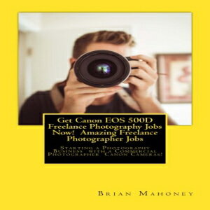 洋書 Get Canon EOS 500D Freelance Photography 