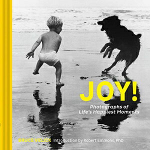 洋書 Chronicle Books Hardcover, Joy : Photographs of Lifes Happiest Moments (Uplifting Books, Happiness Books, Coffee Table Photo Books)